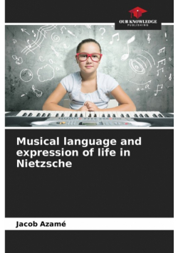 Musical language and expression of life in Nietzsche
