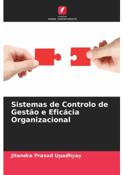 Sistemas de Controlo de Gestão e Eficácia Organizacional