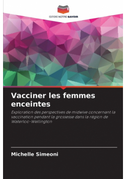 Vacciner les femmes enceintes