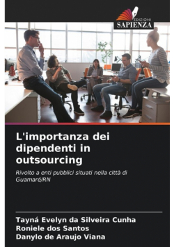 L'importanza dei dipendenti in outsourcing