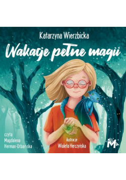 Wakacje pełne magii