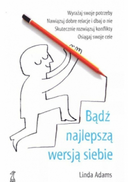 Bądź najlepszą wersją siebie