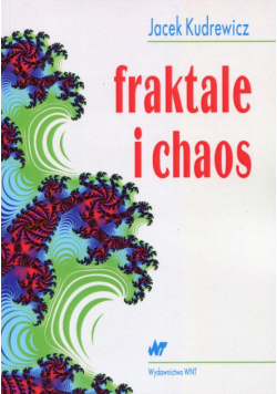 Kudrewicz Jacek - Fraktale i chaos