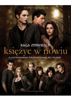 Księżyc w nowiu ilustrowany przewodnik po filmie