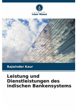 Leistung und Dienstleistungen des indischen Bankensystems