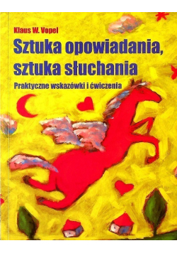 Sztuka opowiadania sztuka słuchania