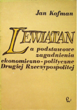 Lewiatan a podstawowe zagadnienia ekonomiczno polityczne