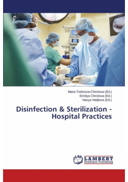 Disinfection & Sterilization - Hospital Practices