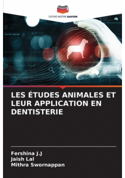 Les Études Animales Et Leur Application En Dentisterie