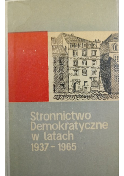 Stronnictwo Demokratyczne w latach 1937 - 1965