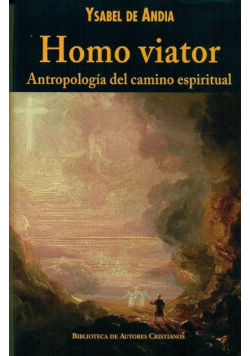 Homo viator Antropología del camino espiritual