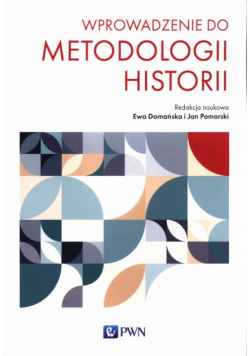 Wprowadzenie do metodologii historii
