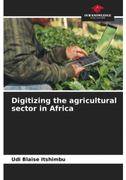 Digitizing the agricultural sector in Africa