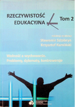 Rzeczywistość edukacyjna Tom 2