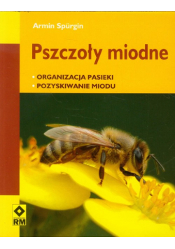 Pszczoły miodne