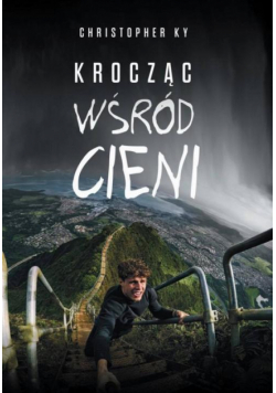Krocząc wśród cieni