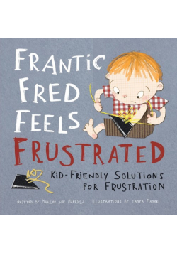 Frantic Fred Feels Frustrated