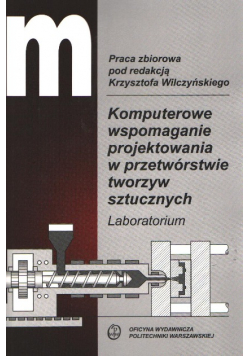 Komputerowe wspomaganie projektowania w przetwórst