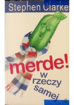 Merde! W rzeczy samej