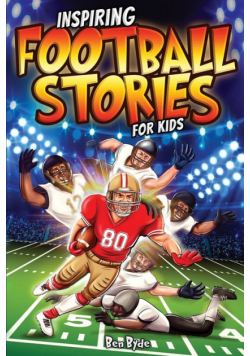 Inspiring Football Stories for Kids