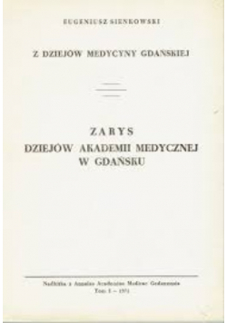 Zarys dziejów akademii medycznej w Gdańsku
