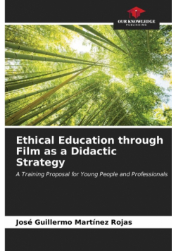 Ethical Education through Film as a Didactic Strategy