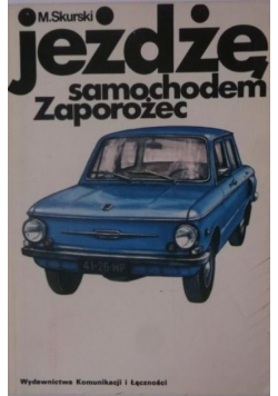 Jeżdżę samochodem Zaporożec
