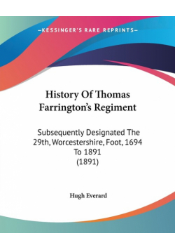 History Of Thomas Farrington's Regiment