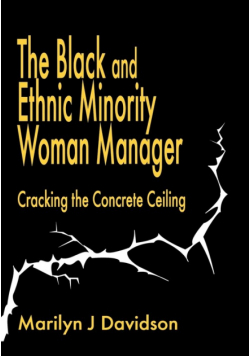 The Black and Ethnic Minority Woman Manager