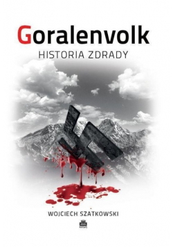 Goralenvolk Historia zdrady