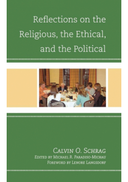 Reflections on the Religious, the Ethical, and the Political