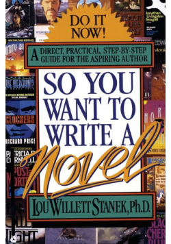 So You Want to Write a Novel