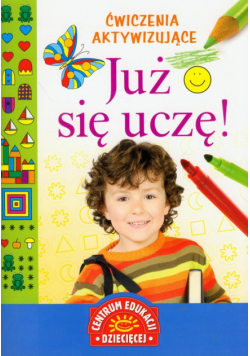 Już się uczę! Ćwiczenia aktywizujące