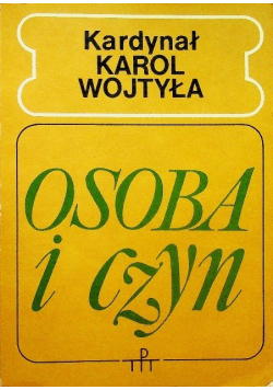 Osoba i czyn kardynał Karol Wojtyła