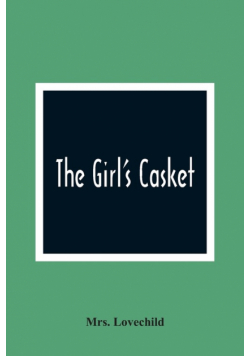 The Girl'S Casket