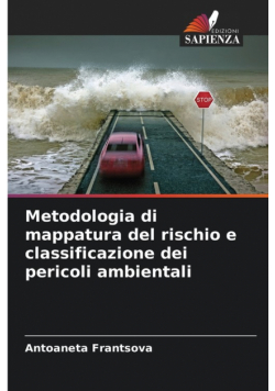 Metodologia di mappatura del rischio e classificazione dei pericoli ambientali