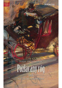 Pozłacany róg. Tom 3