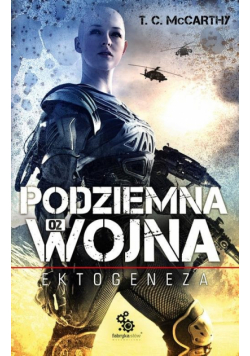 Podziemna wojna Ektogeneza