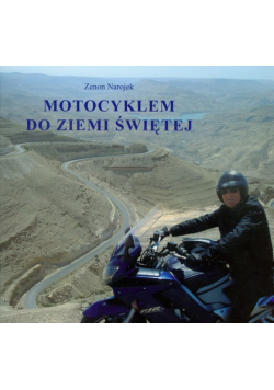 Motocyklem do Ziemi Świętej