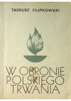 W obronie polskiego trwania