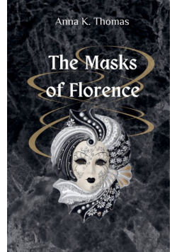 The Masks of Florence