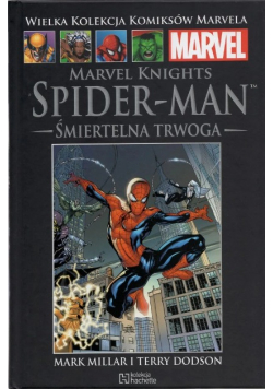 Wielka Kolekcja Komiksów Marvela Tom 62  Marvel Knights Spider Man Śmiertelna Trwoga