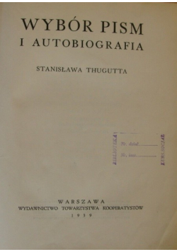 Wybór pism i autobiografia 1939 r.