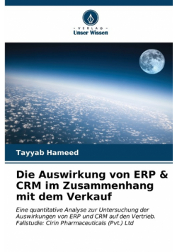 Die Auswirkung von ERP & CRM im Zusammenhang mit dem Verkauf