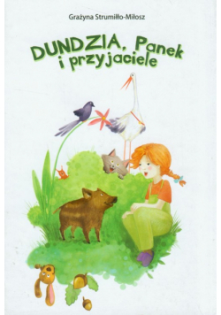 Dundzia Panek i przyjaciele