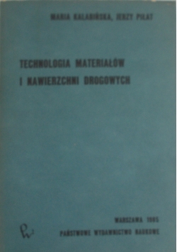 Technologia materiałów i nawierzchni drogowych