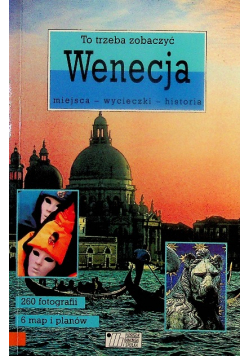 To Trzeba Zobaczyć Wenecja
