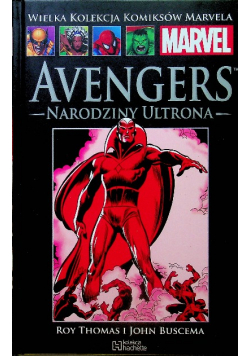 Wielka Kolekcja Komiksów Marvela Tom 70 Avengers Narodziny Ultrona