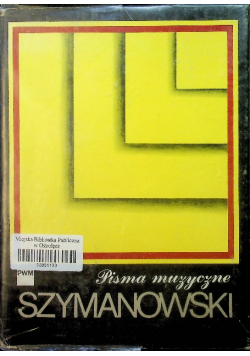 Pisma muzyczne Szymanowski