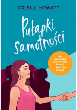 Pułapki samotności